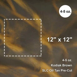 Kodiak Brown Oil Tan Pre-Cut 12"x 12"