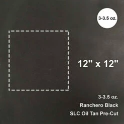 Ranchero Black 3-3.5 Oz. Oil Tan Pre-Cut 12"x 12"