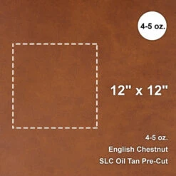 English Chestnut Oil Tan Pre-Cut 12"x 12"