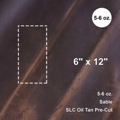 Sable 5-6 Oz. Oil Tan Pre-Cut 6" X 12"