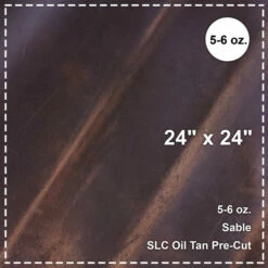 Sable 5-6 Oz. Oil Tan Pre-Cut 24" X 24"