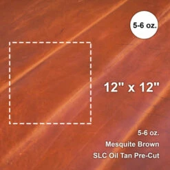 Mesquite Brown 5-6 Oz. Oil Tan Pre-Cut 12" X 12"