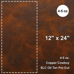 Copper Cowboy 4-5 Oz. Oil Tan Pre-Cut 12" X 24"